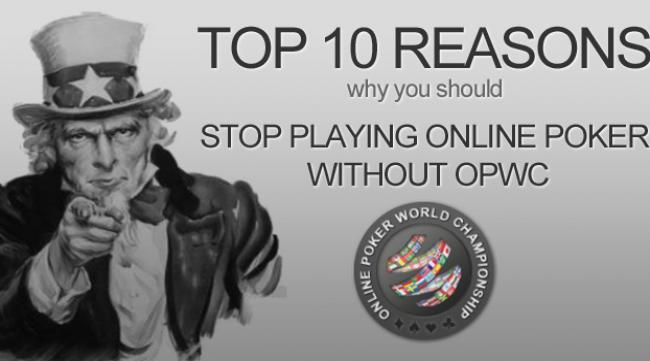 Top 10 Reasons to Stop Playing Poker without OPWC